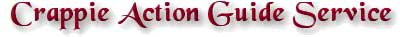 crappie action guide service